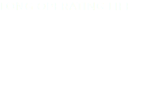 LONG OPERATING LIFE